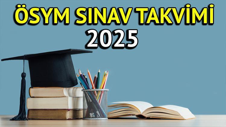 ÖSYM sınav takvimi 2025 ne zaman yayımlanacak? YKS, KPSS, ALES, MSÜ, YDS,  DGS 2025 sınav tarihleri belli oldu mu?